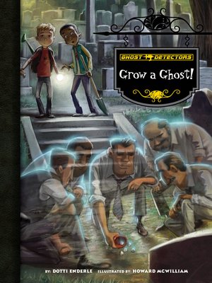 cover image of Grow a Ghost!